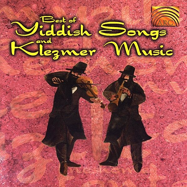 Best Of Yiddish Songs And Klezmer Music, Diverse Interpreten