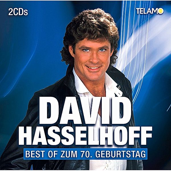 Best Of: Zum 75. Geburtstag (2 CDs), David Hasselhoff