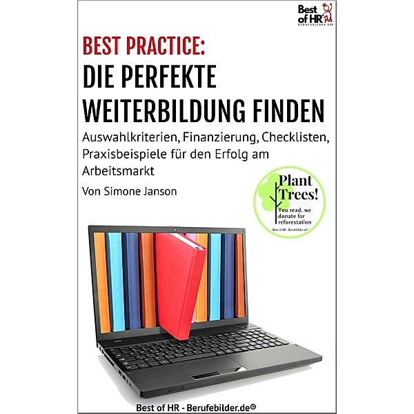[BEST PRACTICE] Die perfekte Weiterbildung finden / Best Practice, Simone Janson
