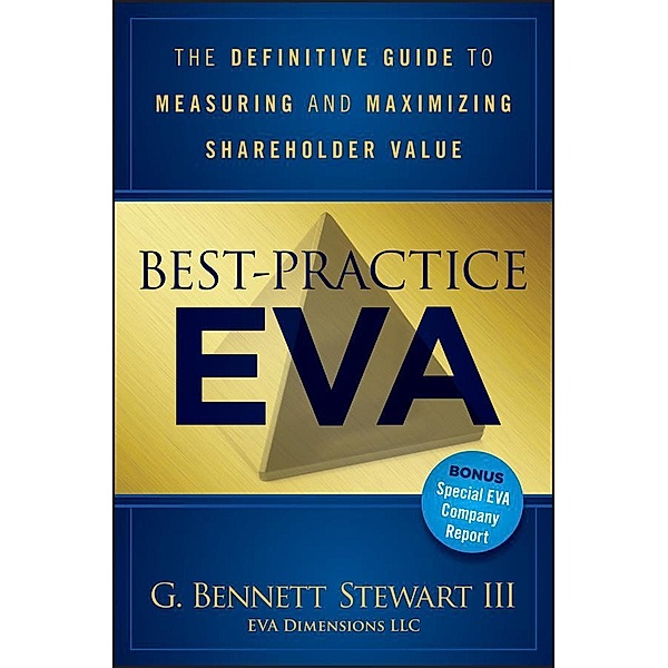 Best-Practice EVA / Wiley Finance Editions, Bennett Stewart