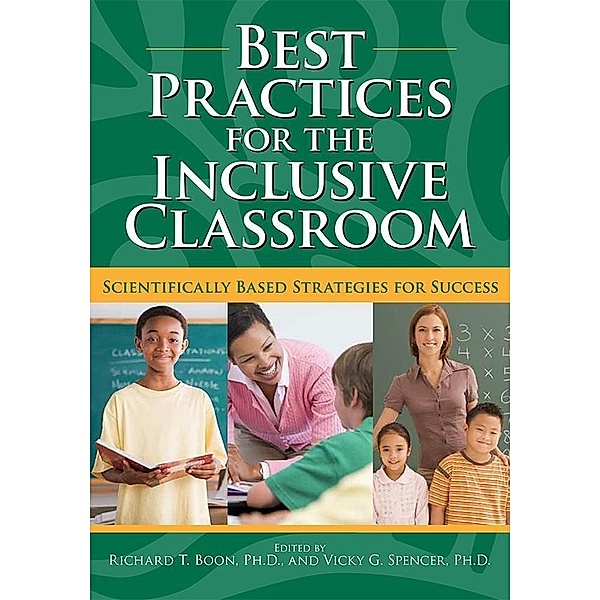 Best Practices for the Inclusive Classroom, Richard Boon, Vicky Spencer