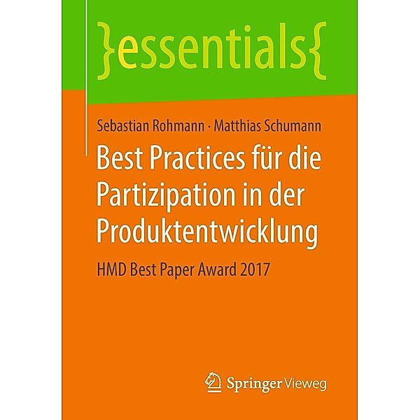 Best Practices für die Partizipation in der Produktentwicklung / essentials, Sebastian Rohmann, Matthias Schumann