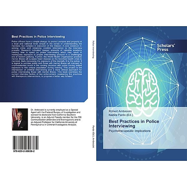 Best Practices in Police Interviewing, Robert Ambrosini