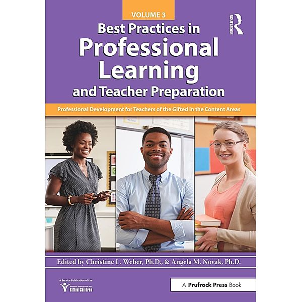 Best Practices in Professional Learning and Teacher Preparation, National Assoc For Gifted Children, Angela Novak