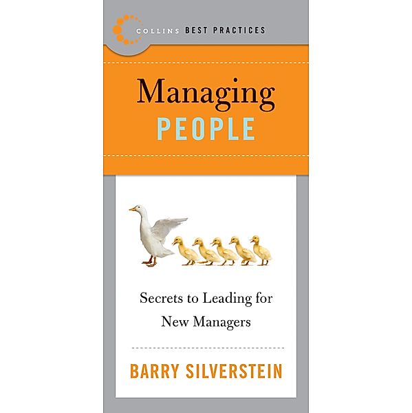 Best Practices: Managing People / Collins Best Practices Series, Barry Silverstein