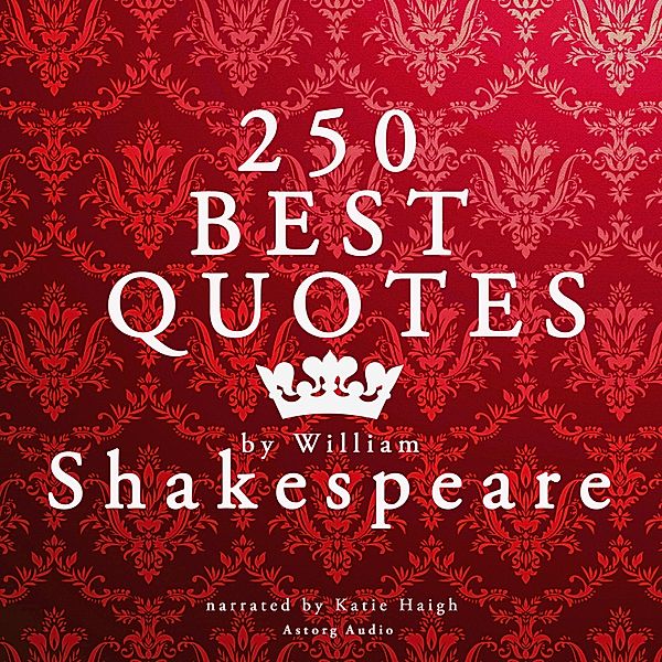 Best quotes by William Shakespeare, William Shakespeare