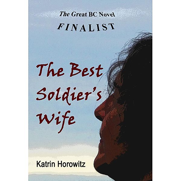 Best Soldier's Wife / Quadra Books, Katrin Horowitz