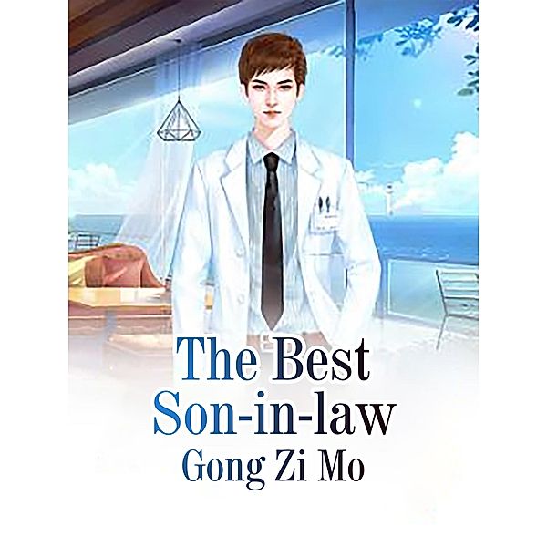 Best Son-in-law, Gong ZiMo