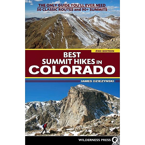 Best Summit Hikes in Colorado, James Dziezynski