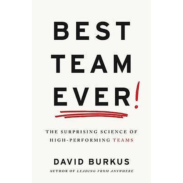 Best Team Ever, David Burkus