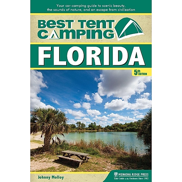 Best Tent Camping: Florida / Best Tent Camping, Johnny Molloy