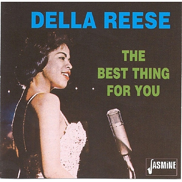 Best Thing For You, Della Reese