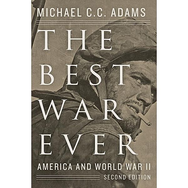 Best War Ever, Michael C. C. Adams