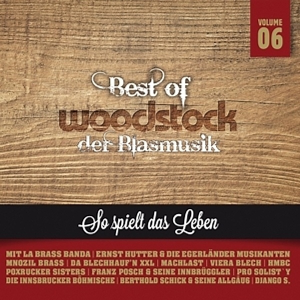 Best Woodstock der Blasmusik - Vol. 6 2er-CD, Various