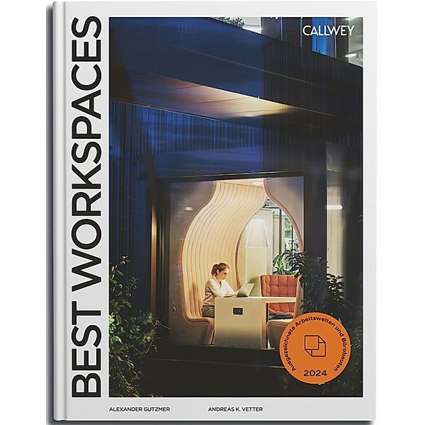 Best Workspaces 2024, Alexander Gutzmer, Andreas K. Vetter