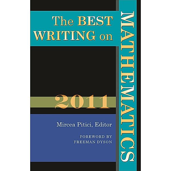 Best Writing on Mathematics 2011 / The Best Writing on Mathematics