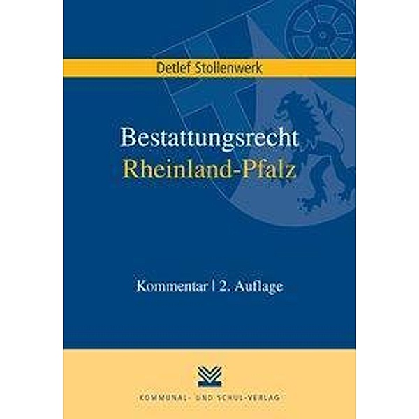 Bestattungsrecht (BestR) Rheinland-Pfalz, Kommentar, Detlef Stollenwerk