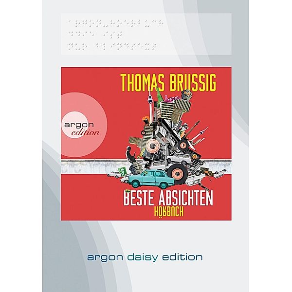Beste Absichten (DAISY Edition) (DAISY-Format), 1 Audio-CD, 1 MP3, Thomas Brussig