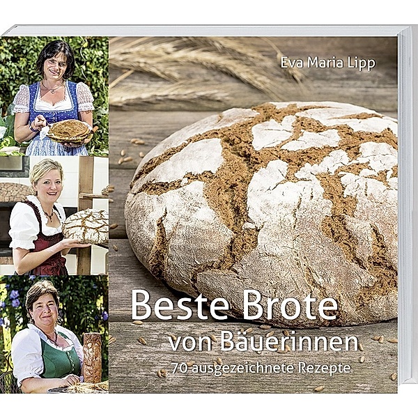Beste Brote von Bäuerinnen, Eva Maria Lipp