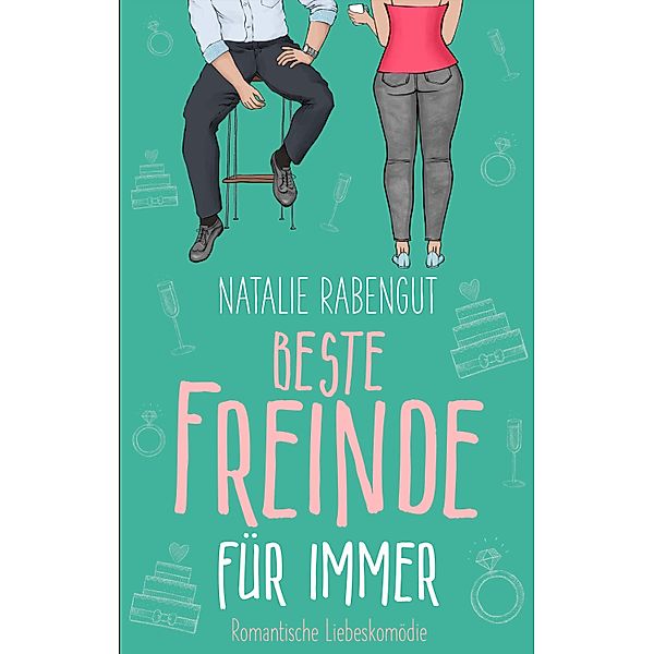 Beste Freinde für immer, Natalie Rabengut