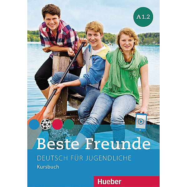 Beste Freunde A1.2, Manuela Georgiakaki, Elisabeth Graf-Riemann, Christiane Seuthe