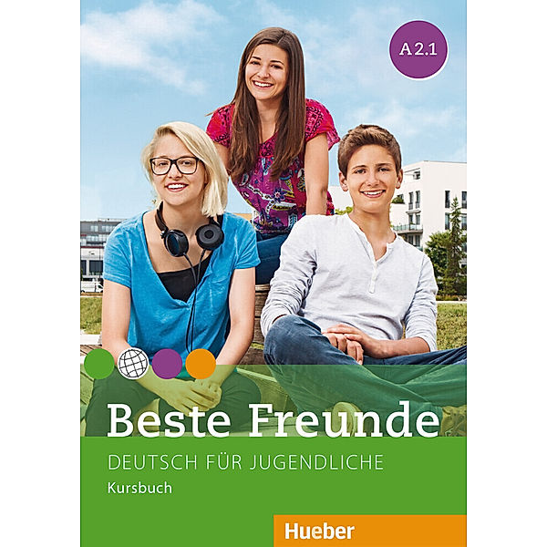 Beste Freunde - Deutsch für Jugendliche / A2/1+A2/2 / Beste Freunde A2, m. 1 Buch, m. 1 Buch, Manuela Georgiakaki, Christiane Seuthe, Elisabeth Graf-Riemann, Anja Schümann