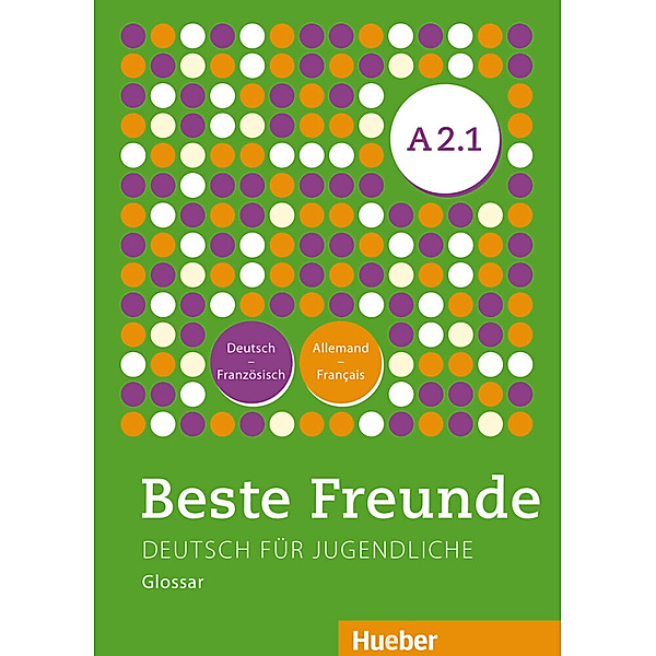 Beste Freunde - Deutsch für Jugendliche / A2/1 / Beste Freunde A2.1
