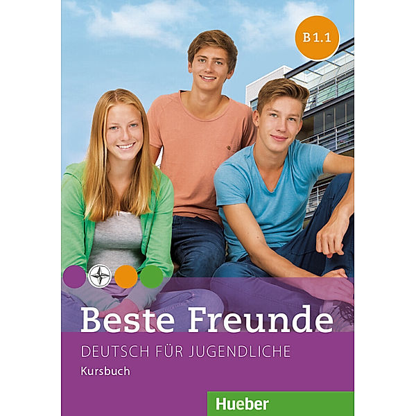 Beste Freunde - Deutsch für Jugendliche / B1/1+B1/2 / Beste Freunde B1, m. 1 Buch, m. 1 Buch, Manuela Georgiakaki, Elisabeth Graf-Riemann, Anja Schümann, Christiane Seuthe