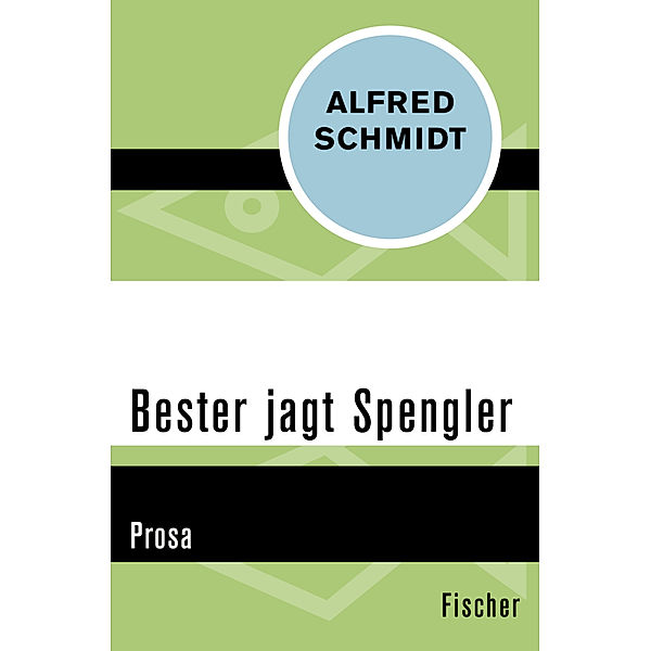 Bester jagt Spengler, Alfred Schmidt