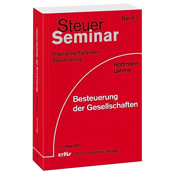 Besteuerung der Gesellschaften, Jürgen Hottmann, Stefan Lahme