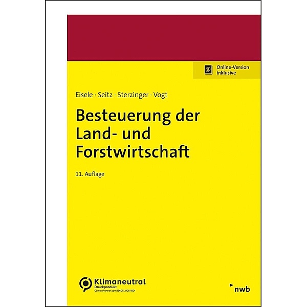 Besteuerung der Land- und Forstwirtschaft, Dirk Eisele, Thomas Seitz, Christian Sterzinger