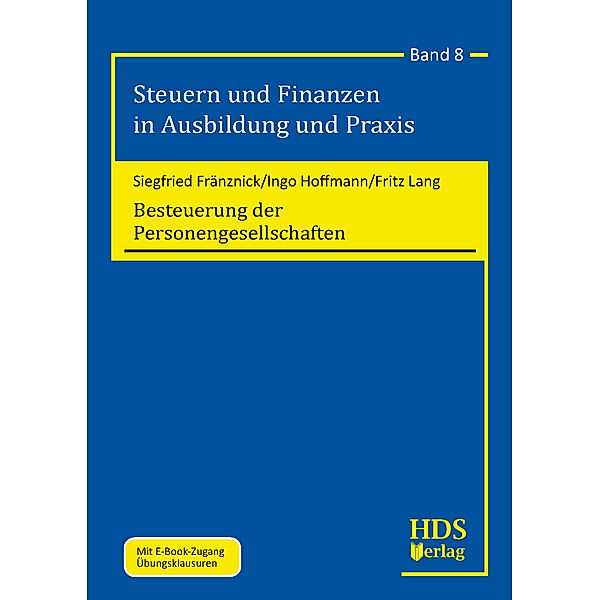 Besteuerung der Personengesellschaften, Siegfried Fränznick, Ingo Hoffmann, Fritz Lang