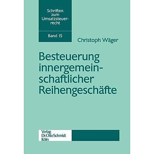 Besteuerung innergemeinschaftlicher Reihengeschäfte, Christoph Wäger