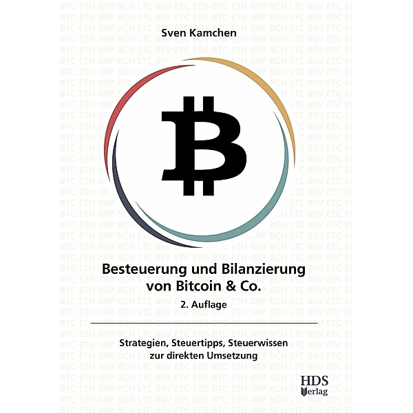 Besteuerung und Bilanzierung von Bitcoin & Co., Sven Kamchen