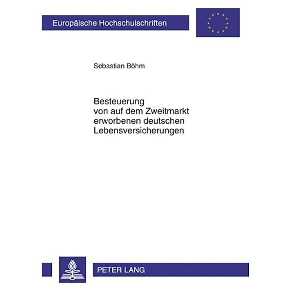 Besteuerung von auf dem Zweitmarkt erworbenen deutschen Lebensversicherungen, Sebastian Böhm