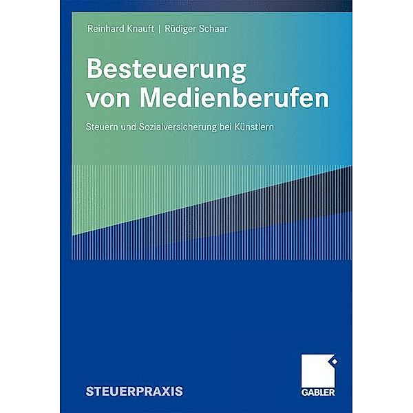 Besteuerung von Medienberufen, Reinhard Knauft, Rüdiger Schaar