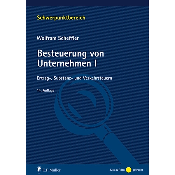 Besteuerung von Unternehmen I / Schwerpunktbereich, Wolfram Scheffler