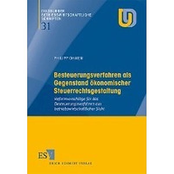 Besteuerungsverfahren als Gegenstand ökonomischer Steuerrechtsgestaltung, Philipp Ohmen