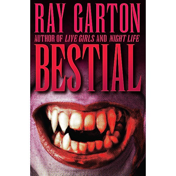 Bestial, Ray Garton