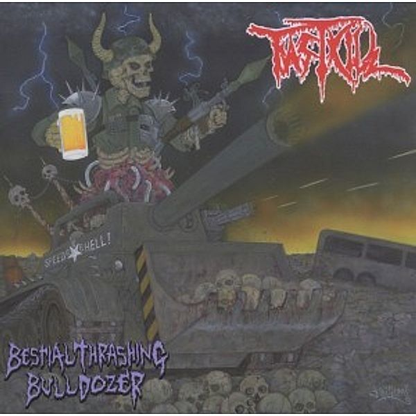 Bestial Thrashing Bulldozer, Fastkill