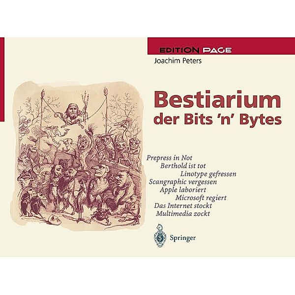 Bestiarium der Bits 'n' Bytes / Edition PAGE, Joachim Peters