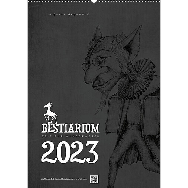 BESTIARIUM - ZEIT FÜR WUNDERWESENAT-Version  (Wandkalender 2023 DIN A2 hoch), Michael Grünwald