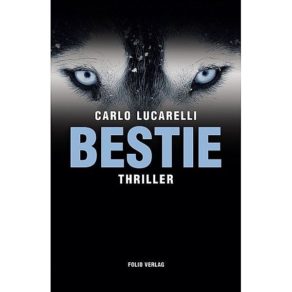 Bestie, Carlo Lucarelli