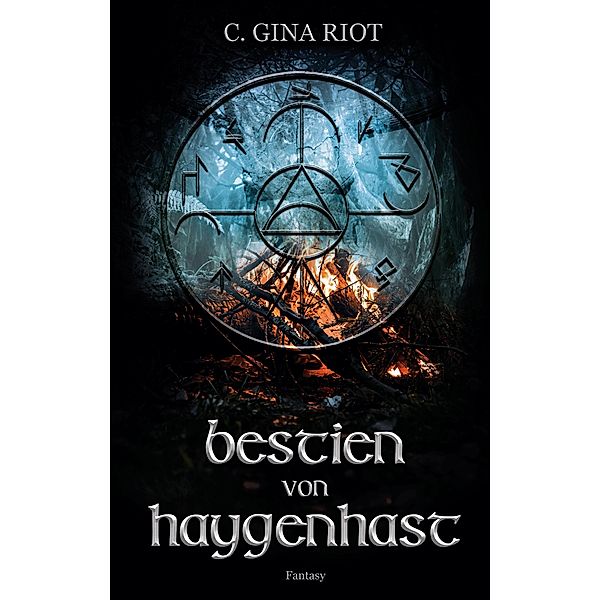 Bestien von Haygenhast, C. Gina Riot