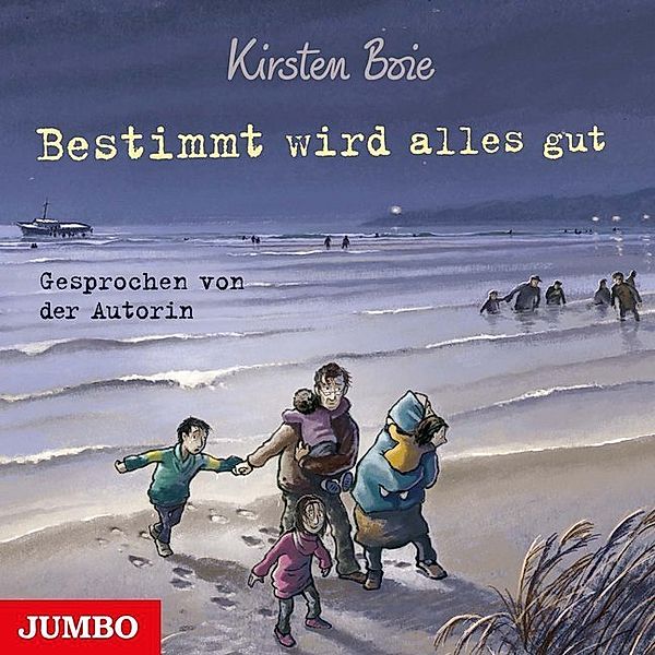 Bestimmt wird alles gut,1 Audio-CD, Kirsten Boie