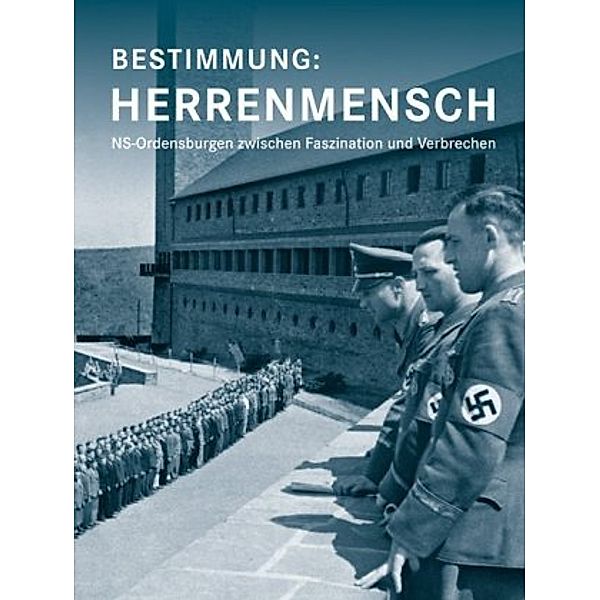 Bestimmung: Herrenmensch