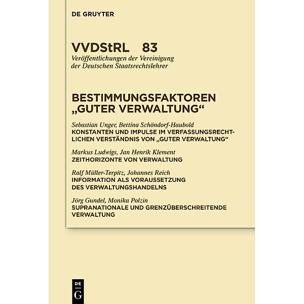 Bestimmungsfaktoren guter Verwaltung / Veröffentlichungen der Vereinigung der Deutschen Staatsrechtslehrer Bd.83