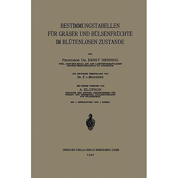 Bestimmungstabellen für Gräser und Hülsenfrüchte im Blütenlosen Zustande, Ernst Henning, A. Elofson, F. Meissner