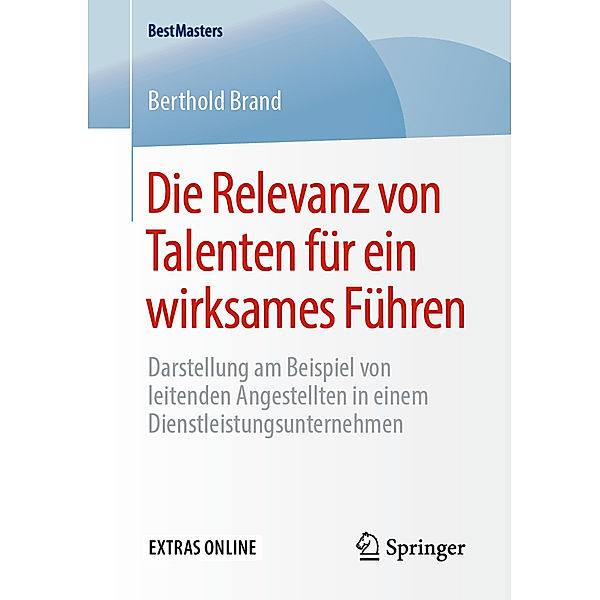 BestMasters / Die Relevanz von Talenten für ein wirksames Führen, Berthold Brand