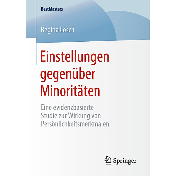 BestMasters / Einstellungen gegenüber Minoritäten, Regina Lösch